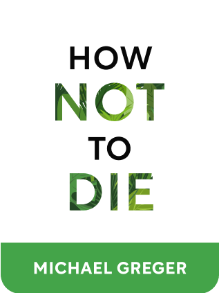 How Not To Die